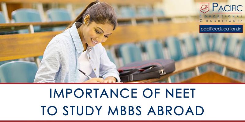 Importance of NEET to Study MBBS Abroad